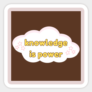 Knowledge is power study motivation for students and lifelong learners Sticker